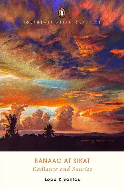 banaag at sikat author|Banaag at Sikat (Radiance and Sunrise) .